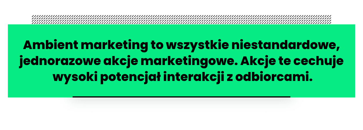 Ambient marketing – przykłady.